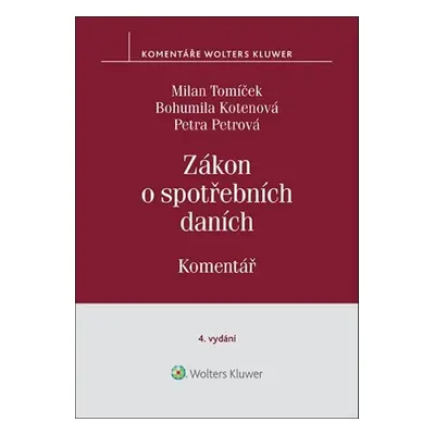 Zákon o spotřebních daních Komentář - Petra Petrová