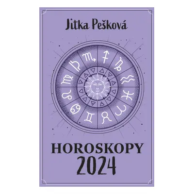 Horoskopy 2024 - Jitka Pešková