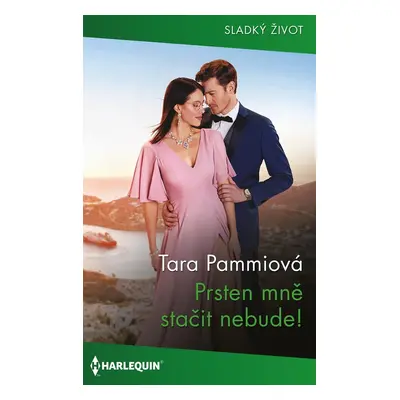 Prsten mně stačit nebude! - Tara Pammiová