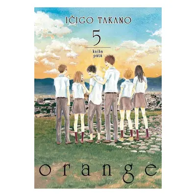 Orange 5 - Ičigo Takano