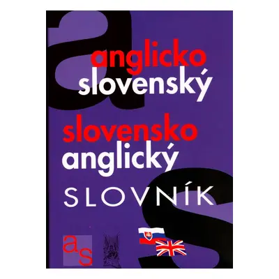 Anglicko slovenský slovensko anglický slovník - Autor Neuveden