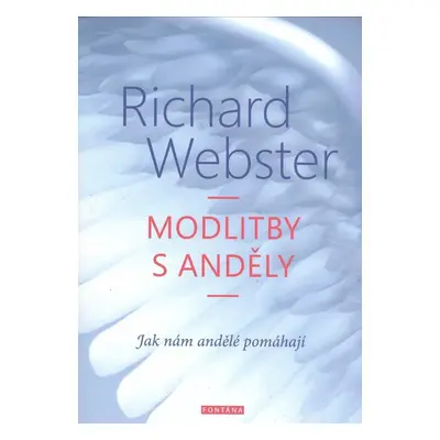 Modlitba s anděly - Richard Webster