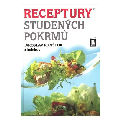 Receptury studených pokrmů - Jaroslav Runštuk