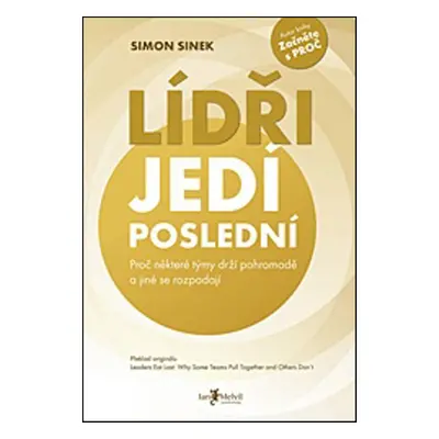 Lídři jedí poslední - Simon Sinek