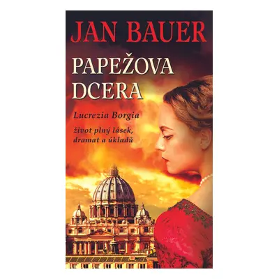 Papežova dcera - Jan Bauer