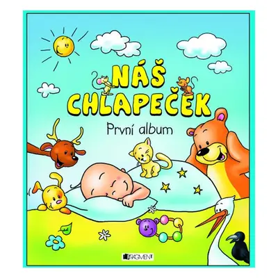 Náš chlapeček První album - Hana Schwarzová