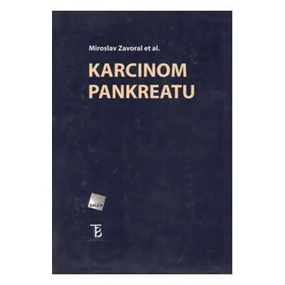 Karcinom pankreatu - Miroslav Zavoral