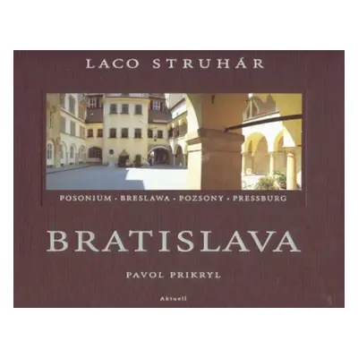 Bratislava - Ladislav Struhár