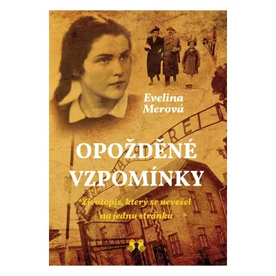 Opožděné vzpomínky - Evelina Merová