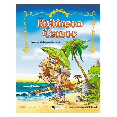 Robinson Crusoe - Zora Sadloňová