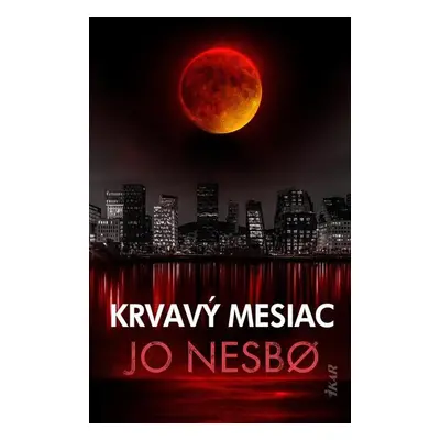 Krvavý mesiac - Jo Nesbo