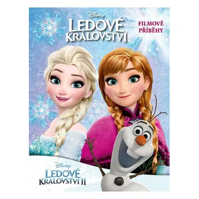 Ledové království a Ledové království 2 - Kolektiv