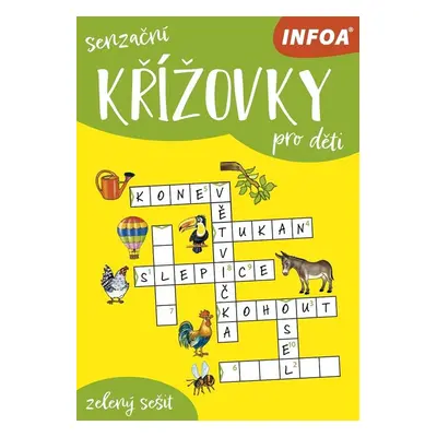 Senzační křížovky pro děti - Autor Neuveden