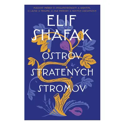 Ostrov stratených stromov - Elif Shafak