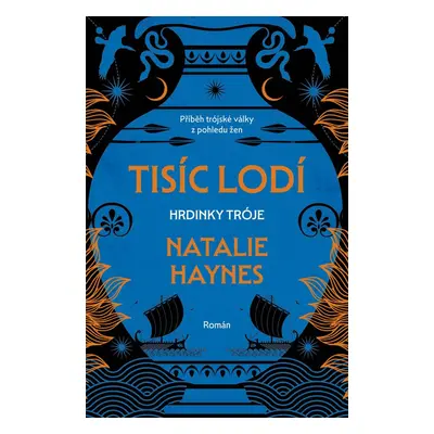 Tisíc lodí - Natalie Haynes