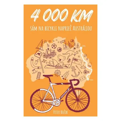 4000 km sám na bicykli naprieč Austráliou - Peter Božik