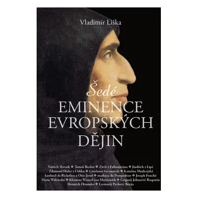 Šedé eminence evropských dějin - Vladimír Liška