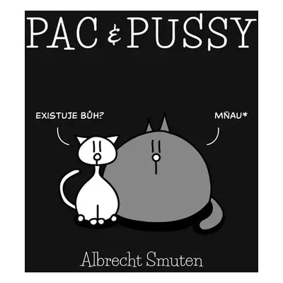 Pac & Pussy - Albrecht Smuten