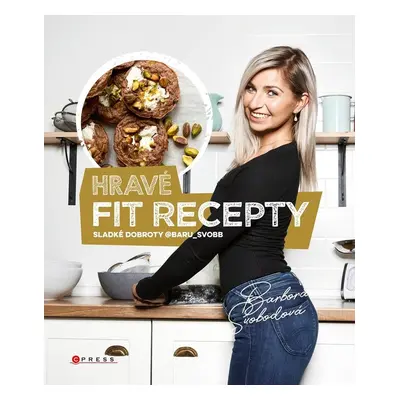 Hravé fit recepty - Barbora Svobodová