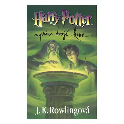 Harry Potter a princ dvojí krve - J. K. Rowlingová