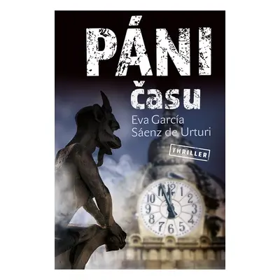 Páni času - Eva García Sáenz de Urturi