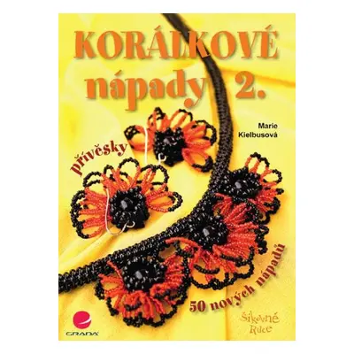 Korálkové nápady 2 - Marie Kielbusová