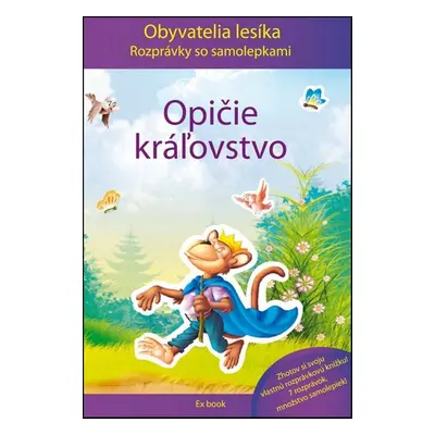 Obyvatelia lesíka Opičie kráľovstvo - Autor Neuveden