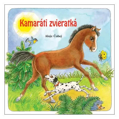 Kamaráti zvieratká - Alojz Čobej