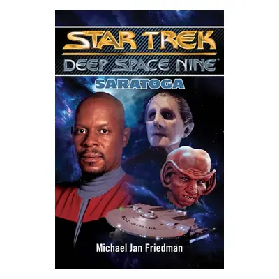 Star Trek Deep Space Nine Saratoga - Michael Jan Friedman