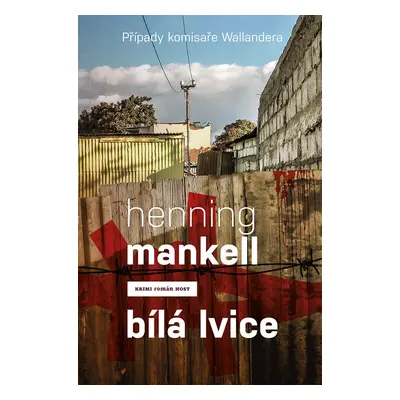 Bílá lvice - Henning Mankell