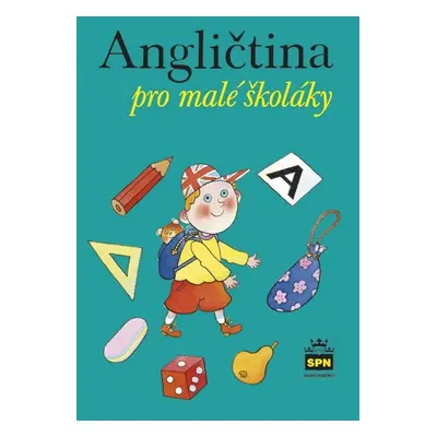 Angličtina pro malé školáky - Marie Zahálková