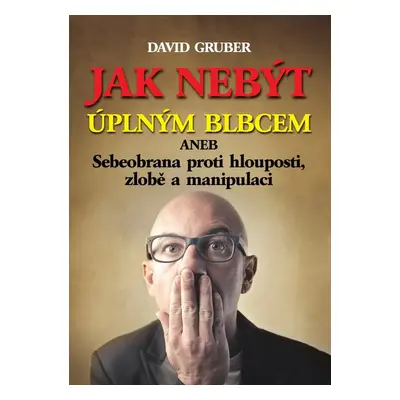 Jak nebýt úplným blbcem - David Gruber