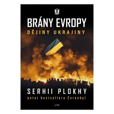 Brány Evropy - Serhii Plokhy