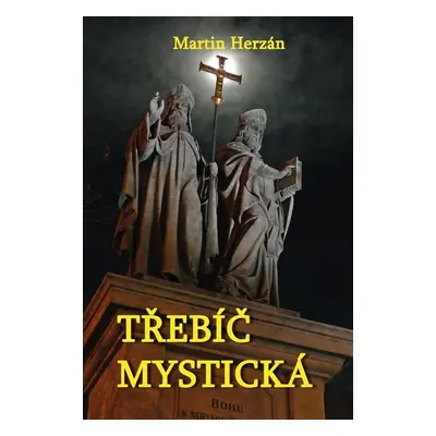 Třebíč mystická - Martin Herzán