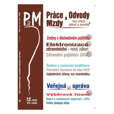 Práce a mzdy 12/2021 – Důchodové pojištění - změny - Autor Neuveden