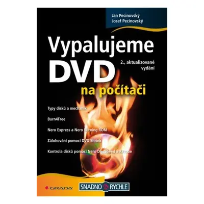 Vypalujeme DVD na počítači - Josef Pecinovský