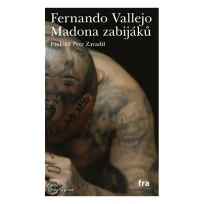 Madona zabijáků - Fernando Vallejo