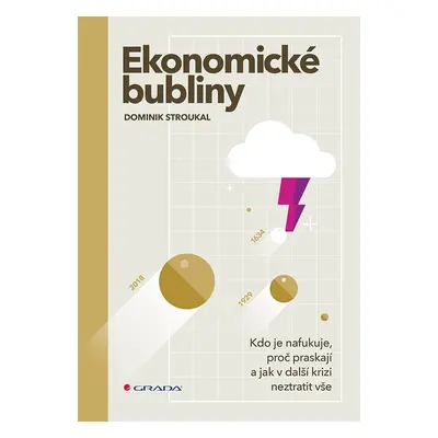 Ekonomické bubliny - Dominik Stroukal