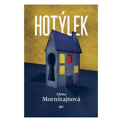 Hotýlek - Alena Mornštajnová