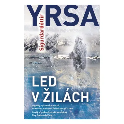 Led v žilách - Yrsa Sigurdardóttir