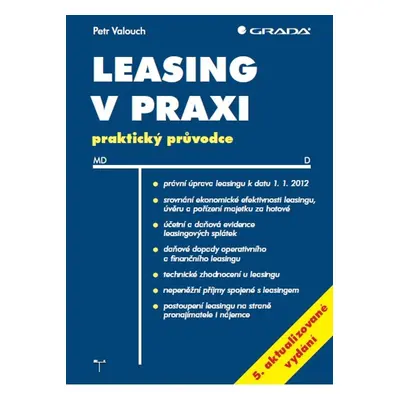 Leasing v praxi, 5. aktualizované vydání - Petr Valouch