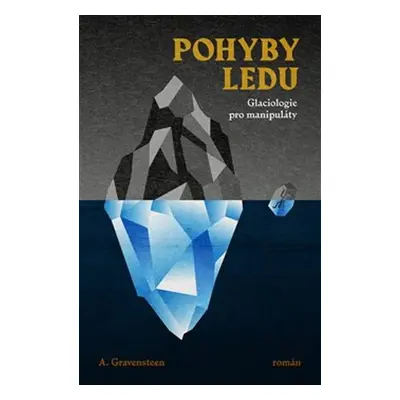 Pohyby ledu - A. Gravensteen