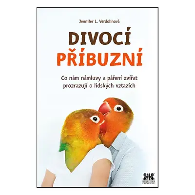 Divocí příbuzní - Jennifer L. Verdolinová