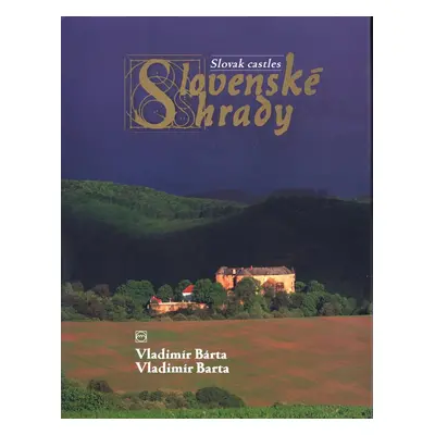 Slovenské hrady - Jaroslav Nešpor