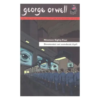 Devatenáctset osmdesát čtyři/ Nineteen Eighty-Four - George Orwell