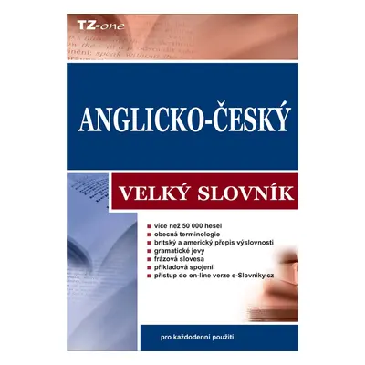 Anglicko-český velký slovník - kolektiv autorů TZ-one