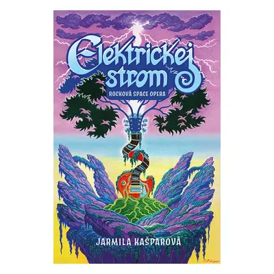 Elektrickej strom - Jarmila Kašparová