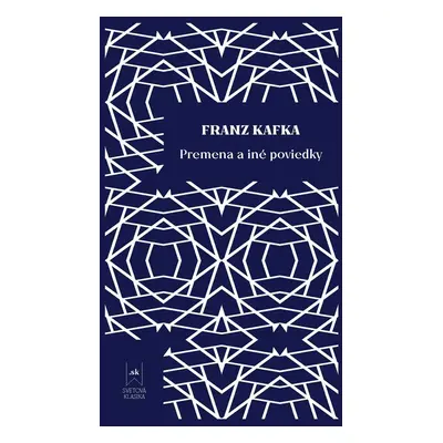 Premena a iné poviedky - Franz Kafka