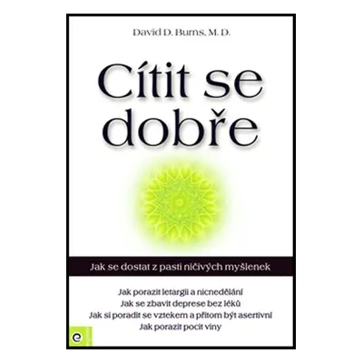 Cítit se dobře - David D. Burns