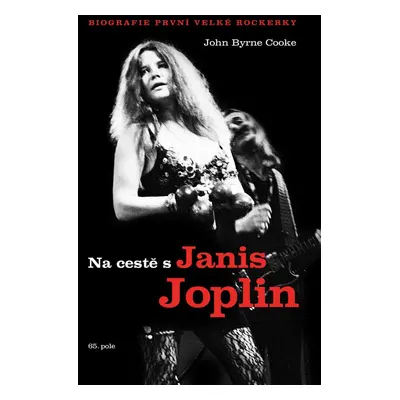 Na cestě s Janis Joplin - John Byrne Cooke